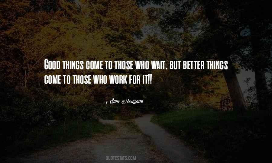 Better To Wait Quotes #1117928