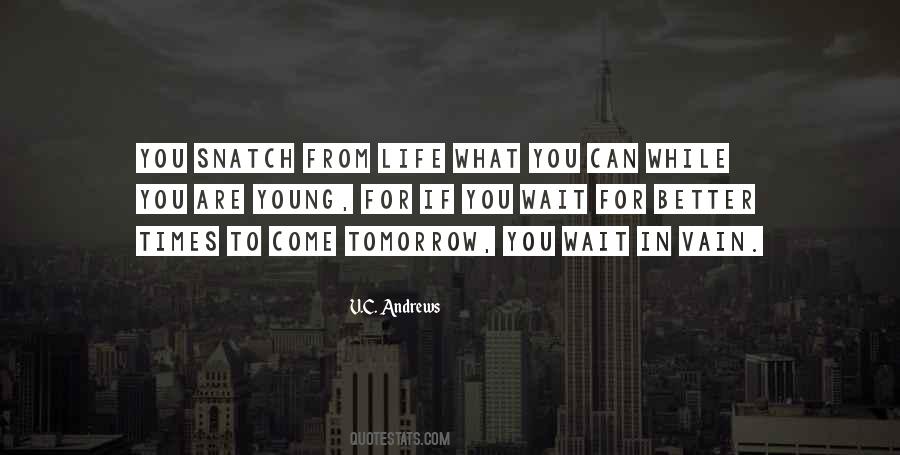 Better To Wait Quotes #1139254