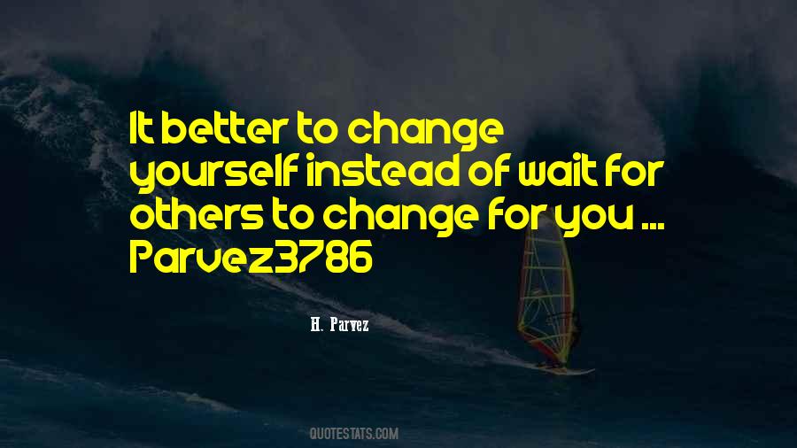 Better To Wait Quotes #516065