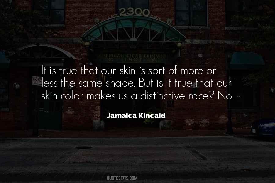 Our Skin Quotes #1333488