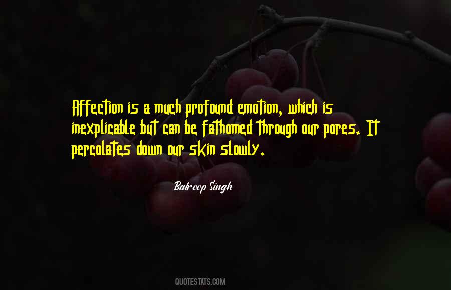 Our Skin Quotes #1554639
