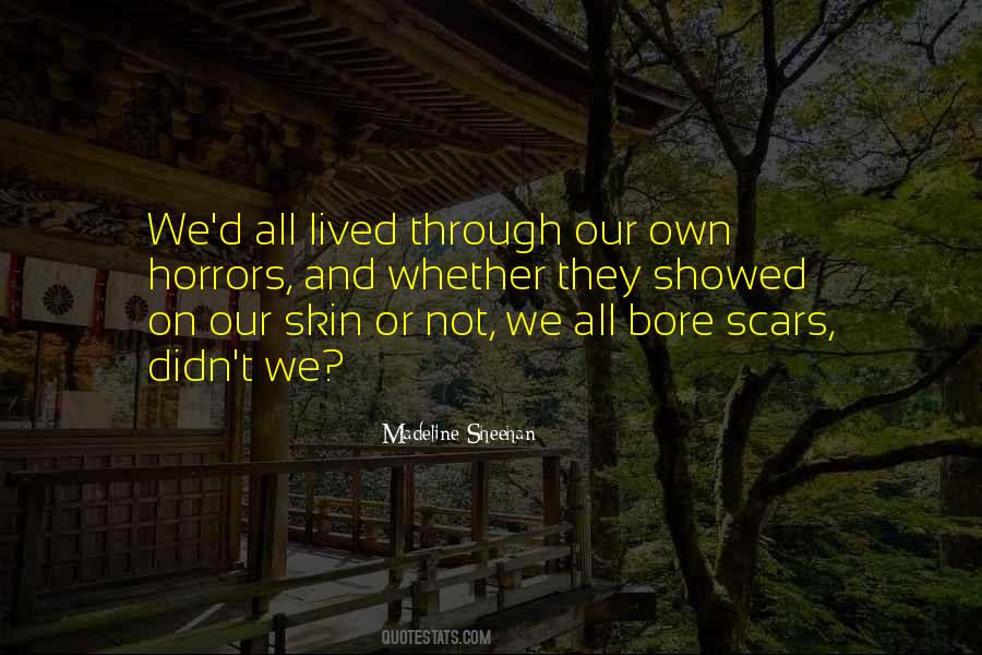 Our Skin Quotes #943153