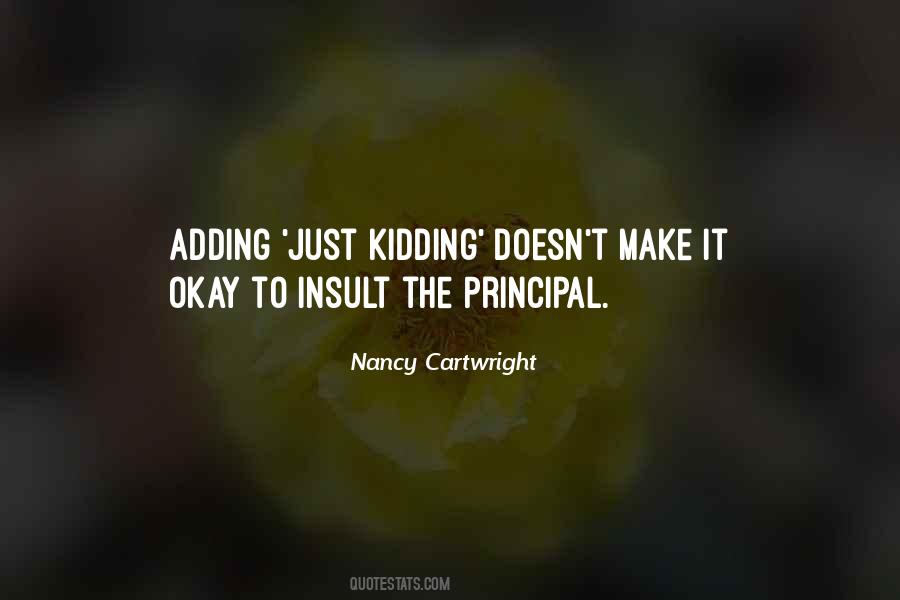 Quotes About Principal #1304123