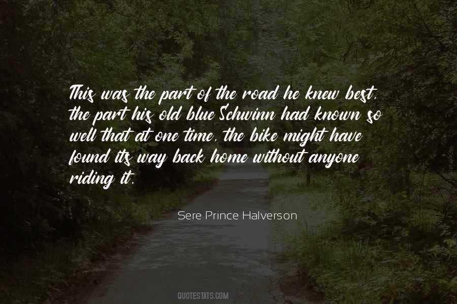 Quotes About One Way Road #1147284