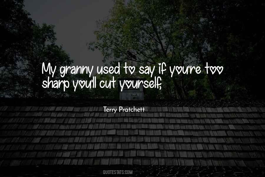 Quotes About Granny #69320