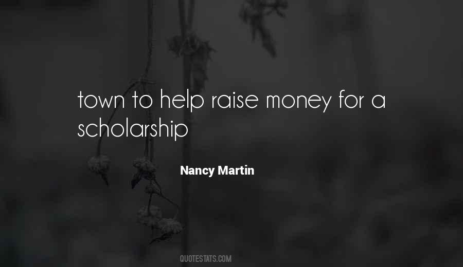 Quotes About Scholarship Money #726978