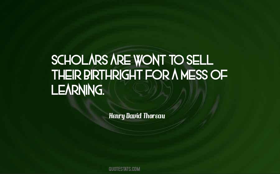 Quotes About Scholarship And Learning #1630573