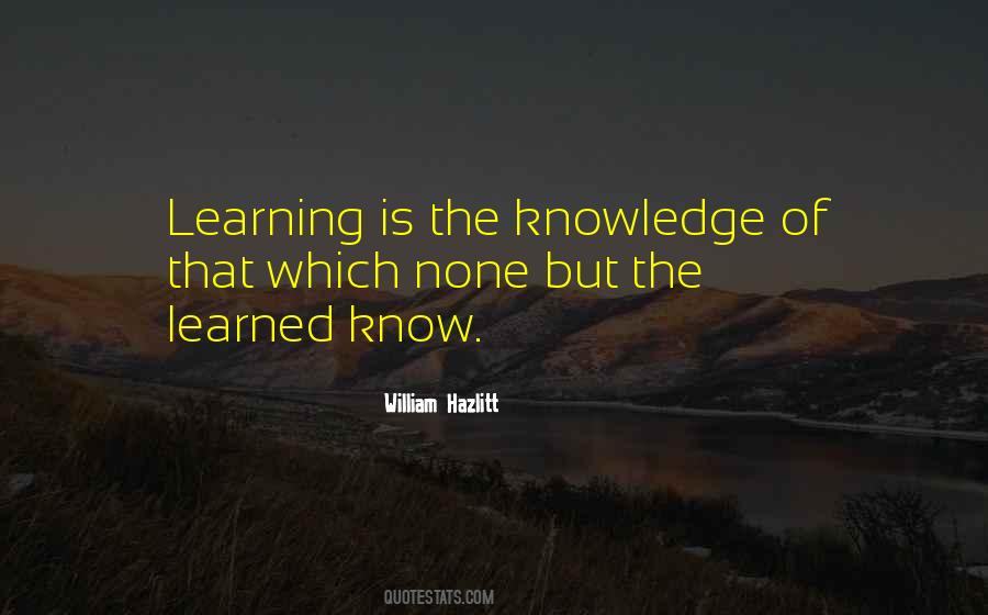 Quotes About Scholarship And Learning #1706734