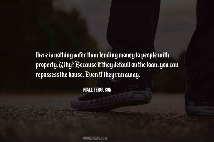 Quotes About Not Lending Money #1512588