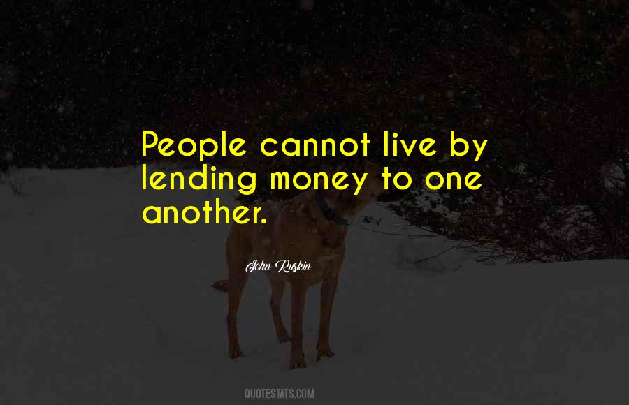 Quotes About Not Lending Money #1673037