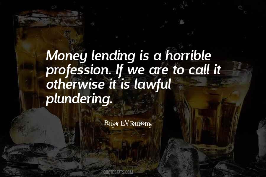 Quotes About Not Lending Money #842084