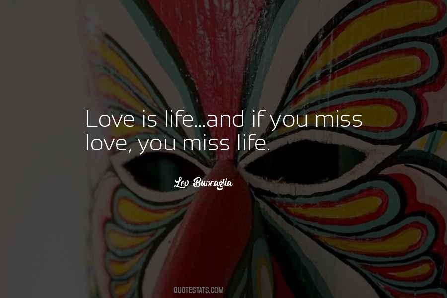 Quotes About Miss And Love #583166