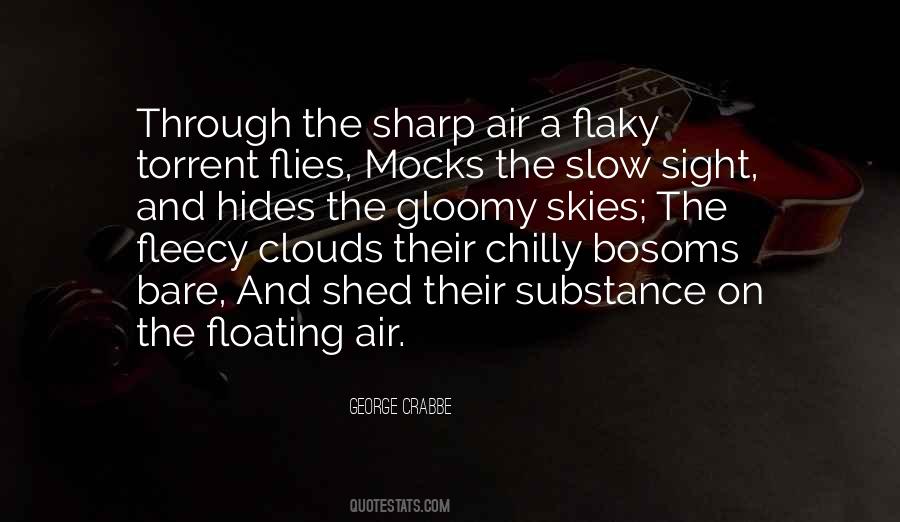 Quotes About Floating On Clouds #1343572