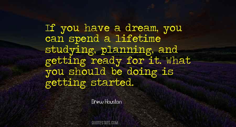 Quotes About Getting Things Started #104780