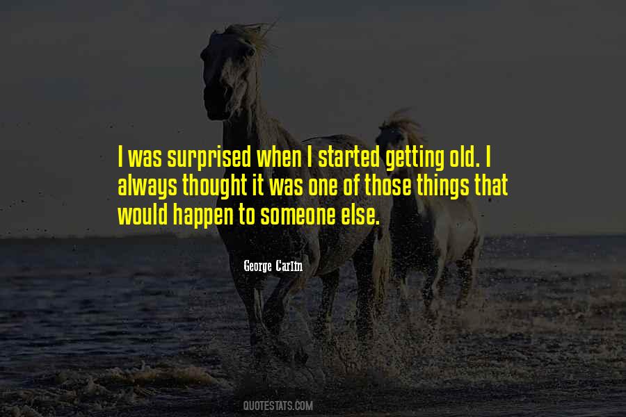 Quotes About Getting Things Started #1249642