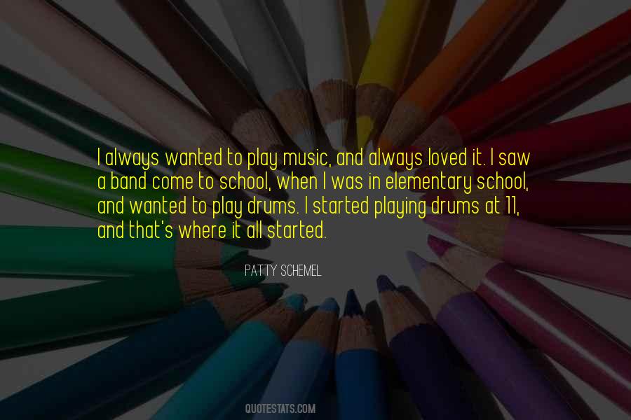 Quotes About Playing Drums #1215343