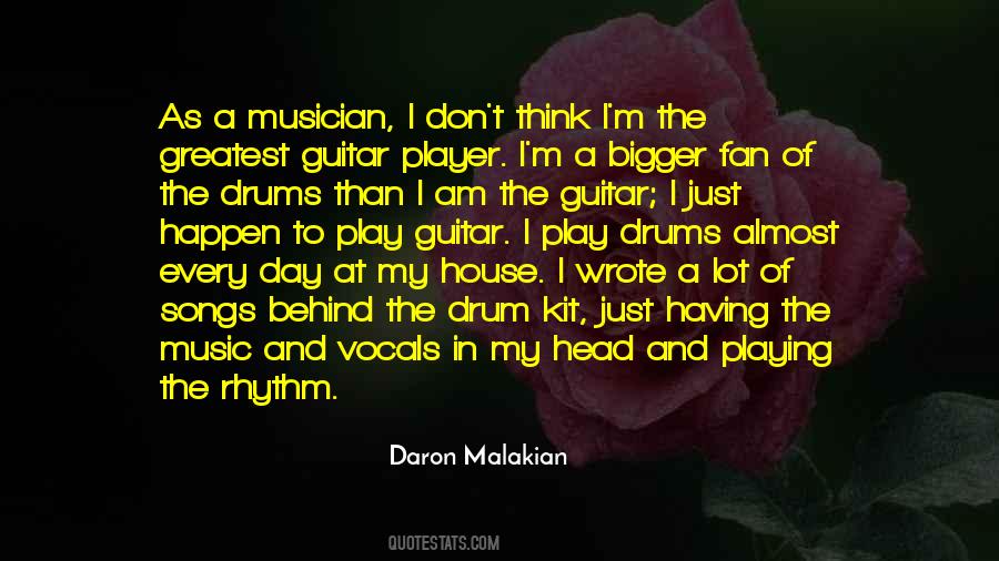 Quotes About Playing Drums #1326793