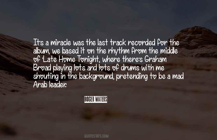 Quotes About Playing Drums #664286