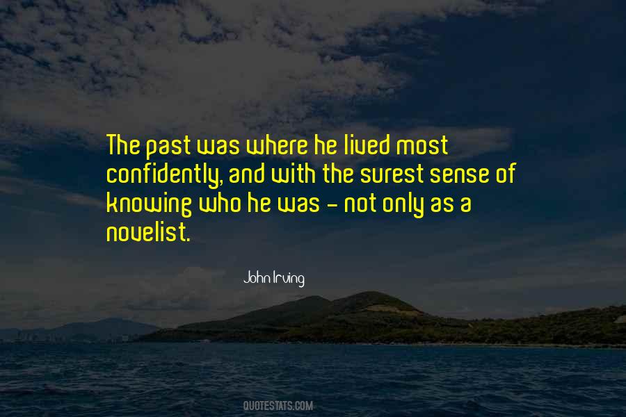 Quotes About Knowing The Past #394616