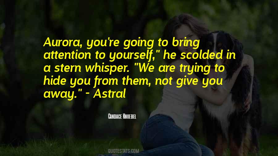 Quotes About Astral #1046633