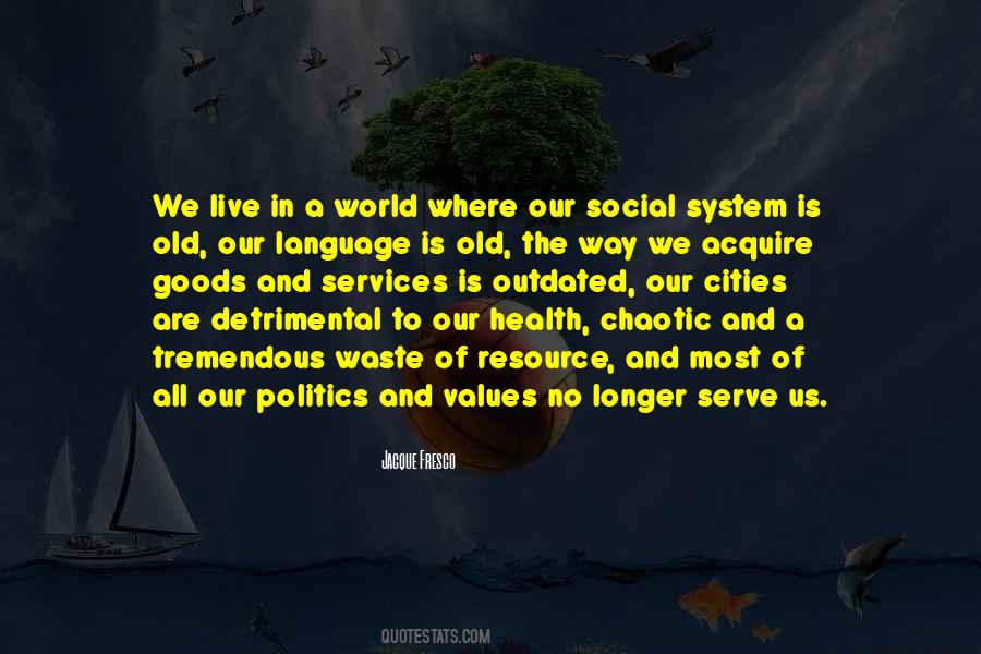 System Of Values Quotes #295423