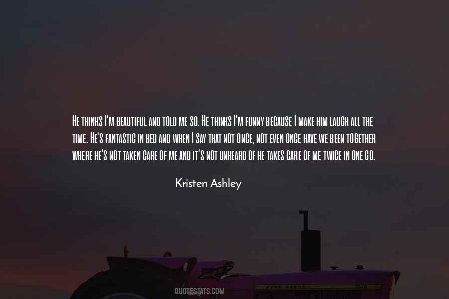 Together We Have It All Quotes #549555