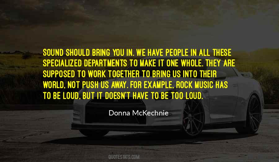 Together We Have It All Quotes #685842
