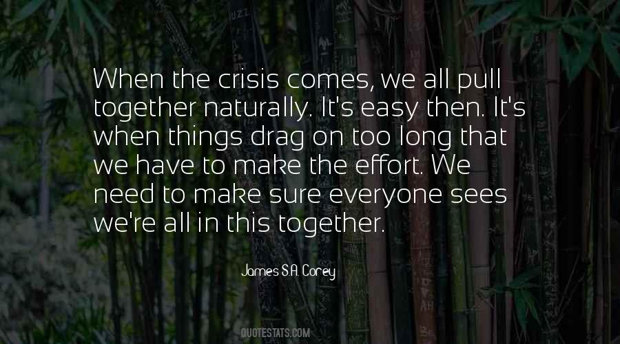 Together We Have It All Quotes #854367