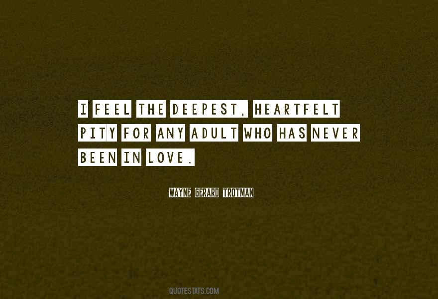 Quotes About Never Been In Love #137401