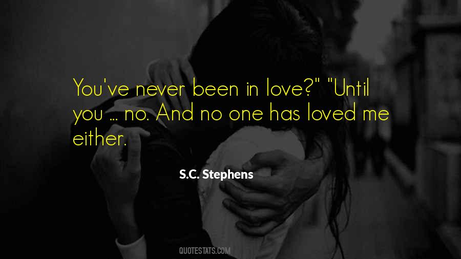 Quotes About Never Been In Love #639342