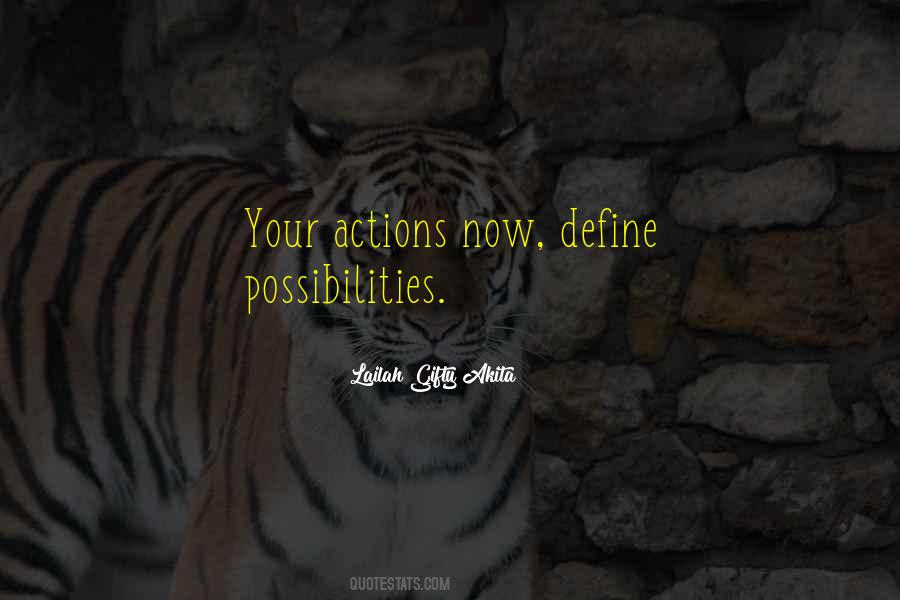 Your Actions Define Quotes #1513140