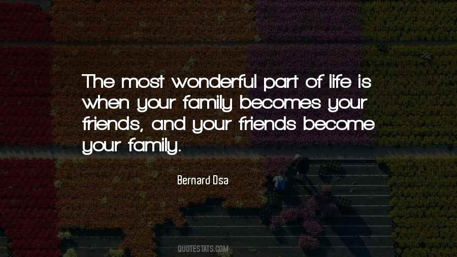 Quotes About Wonderful Family And Friends #623865