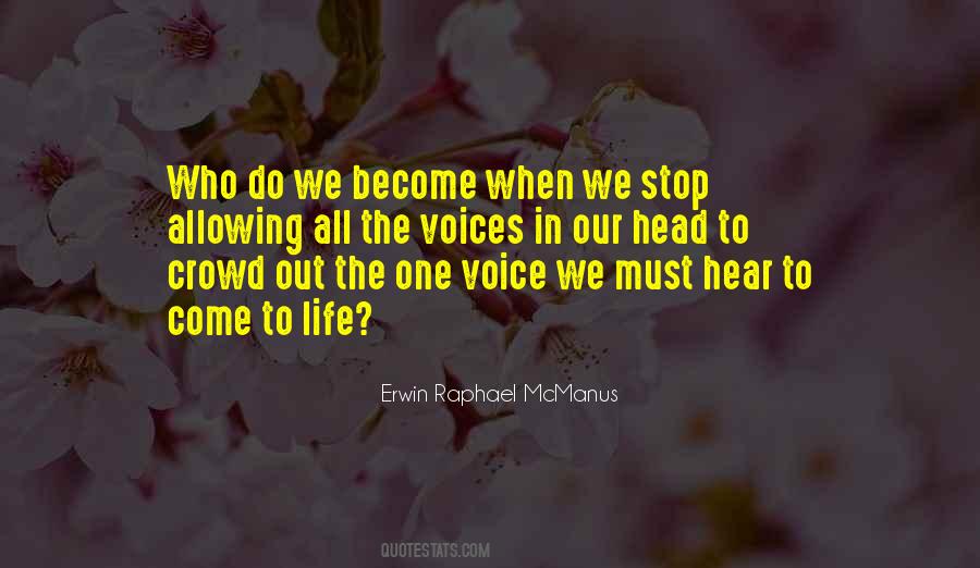 Quotes About Voices In Your Head #1040555