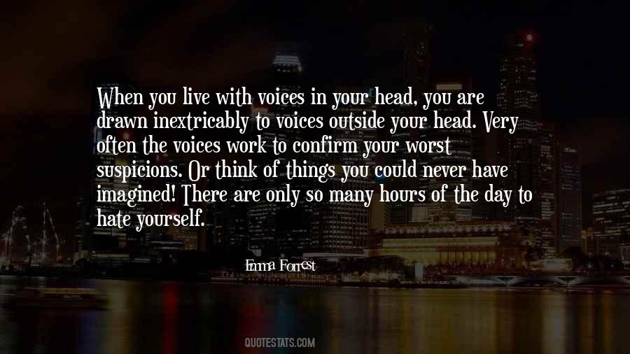 Quotes About Voices In Your Head #1314262