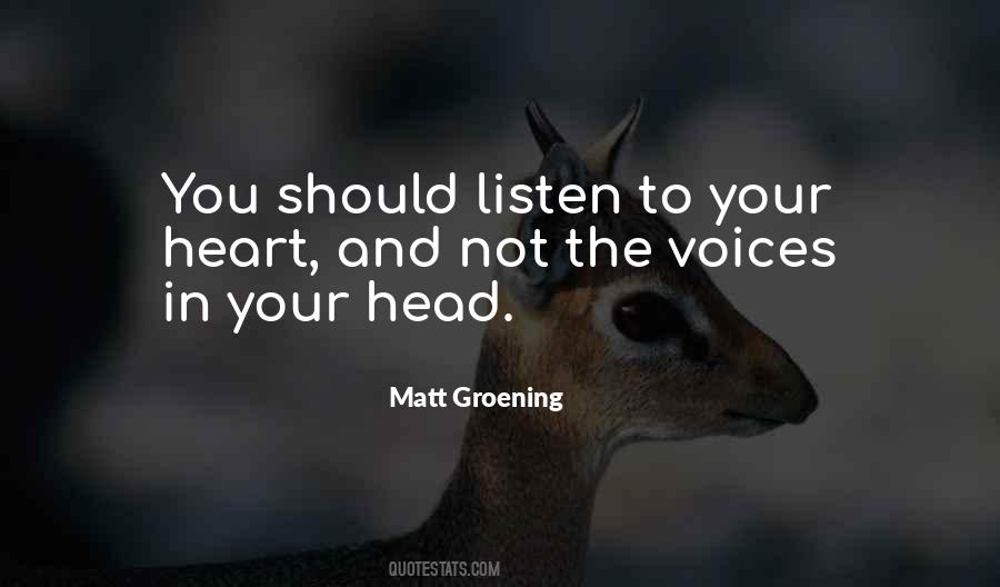 Quotes About Voices In Your Head #1497894