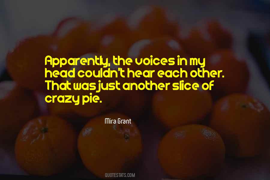 Quotes About Voices In Your Head #499095