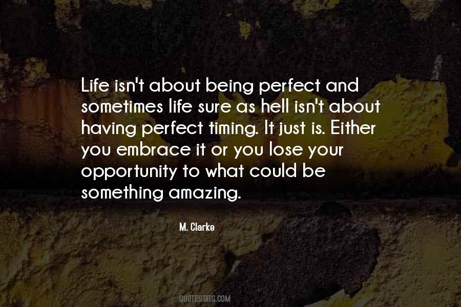 Life Is Perfect Quotes #47610