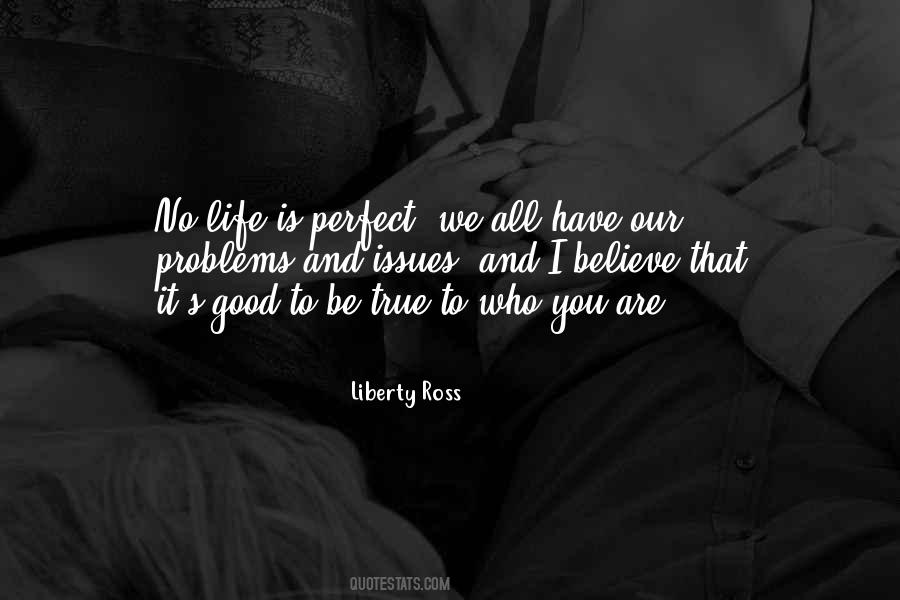 Life Is Perfect Quotes #731952
