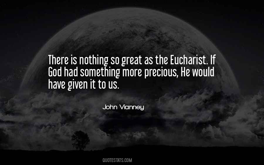 Quotes About The Holy Eucharist #1258995