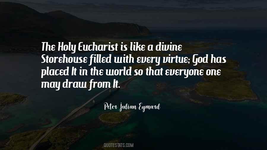 Quotes About The Holy Eucharist #1729807