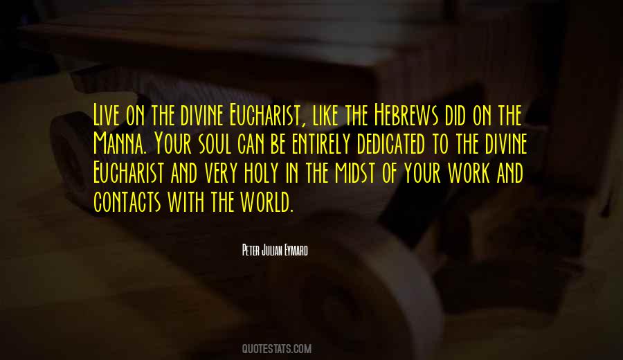 Quotes About The Holy Eucharist #80526