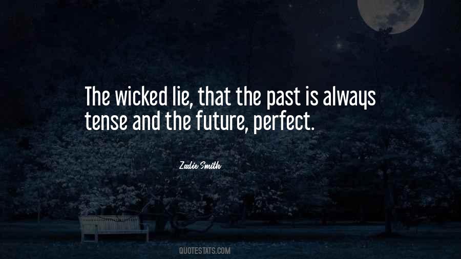 Quotes About Past Tense #1277985
