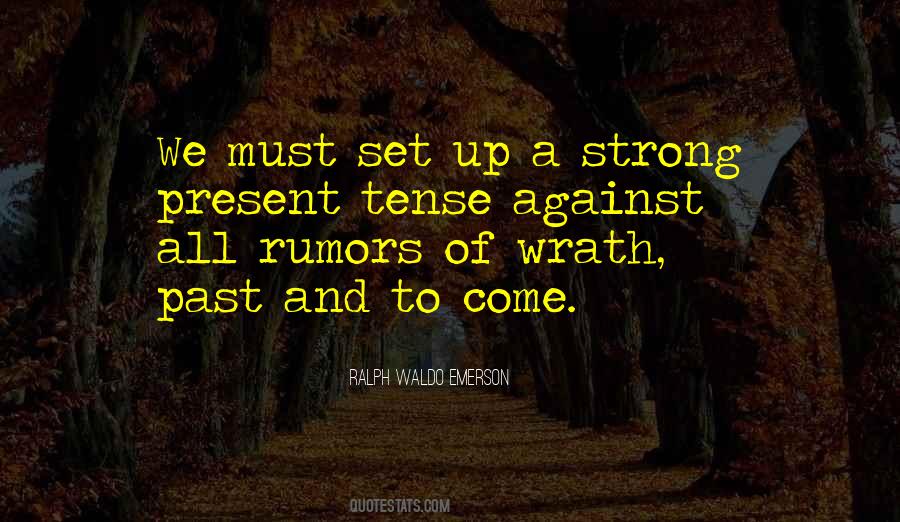 Quotes About Past Tense #814254