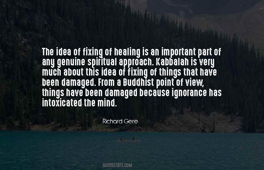 Healing Ignorance Quotes #1302481