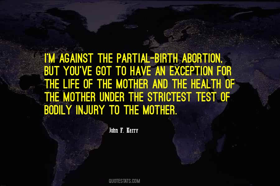 Quotes About Partial Birth Abortion #1570762