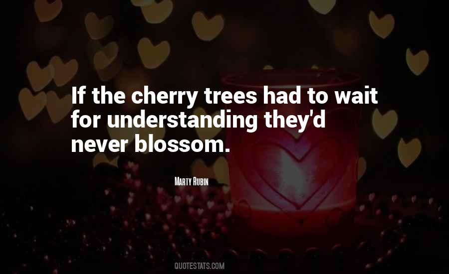 Quotes About Cherry Blossom #1252118