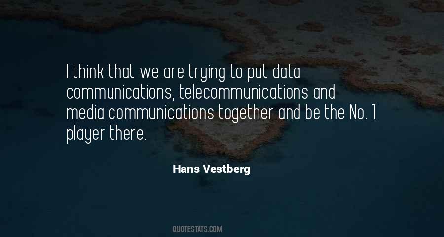 Quotes About Telecommunications #1104190