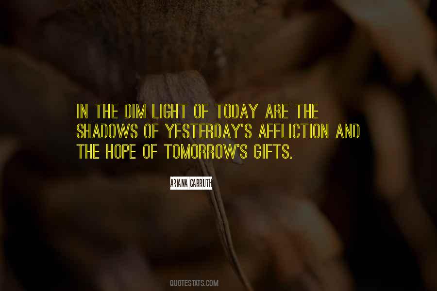 Quotes About Dim Light #1110140