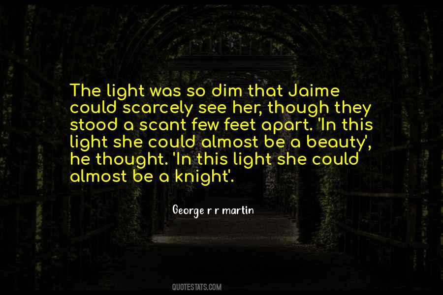 Quotes About Dim Light #1269448