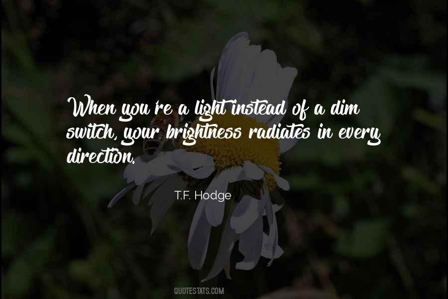 Quotes About Dim Light #1288123